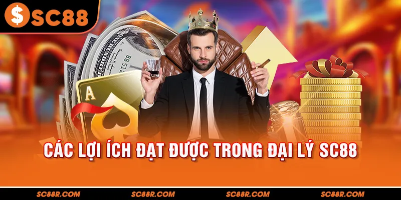 Các lợi ích đạt được đại lý SC88