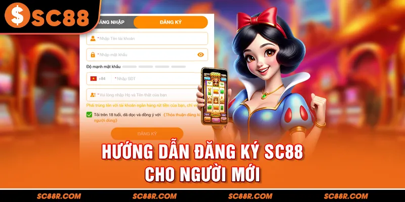Hướng dẫn đăng ký SC88 cho người mới