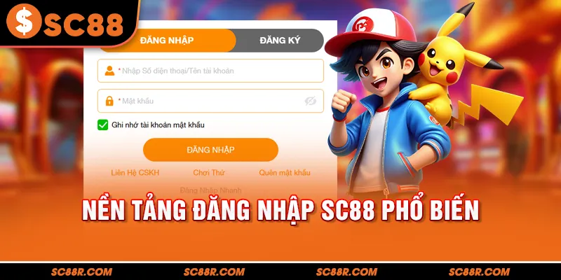 Nền tảng đăng nhập SC88 phổ biến hiện nay