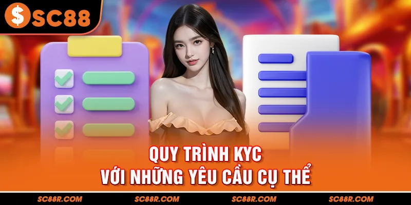Quy trình KYC với những yêu cầu cụ thể